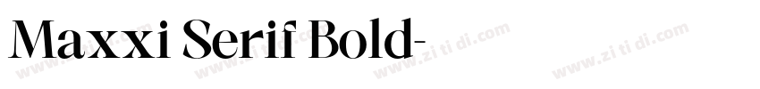 Maxxi Serif Bold字体转换